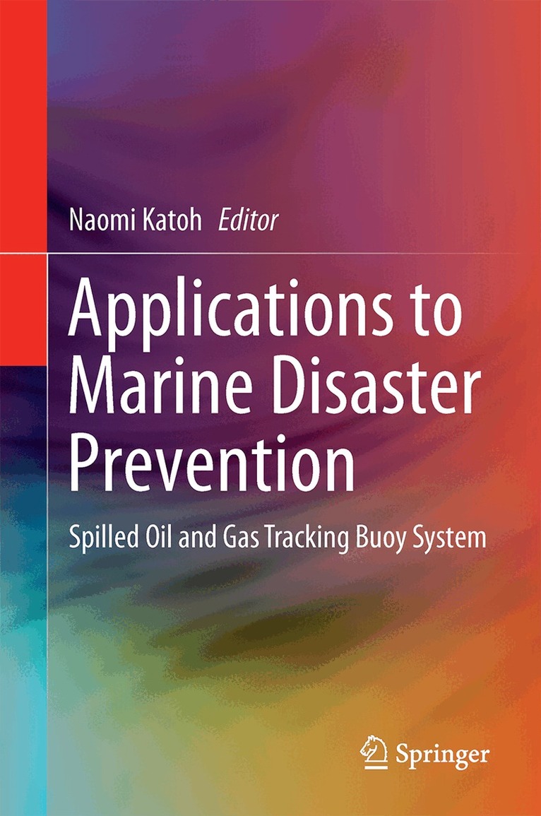 Naomi Kato - Applications to Marine Disaster Prevention, Inbunden