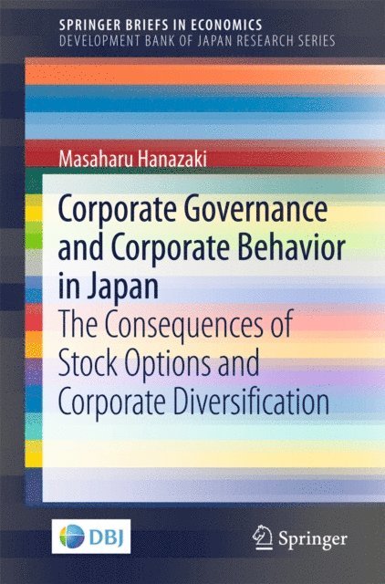 Masaharu Hanazaki - Corporate Governance and Corporate Behavior in Japan, E-bok