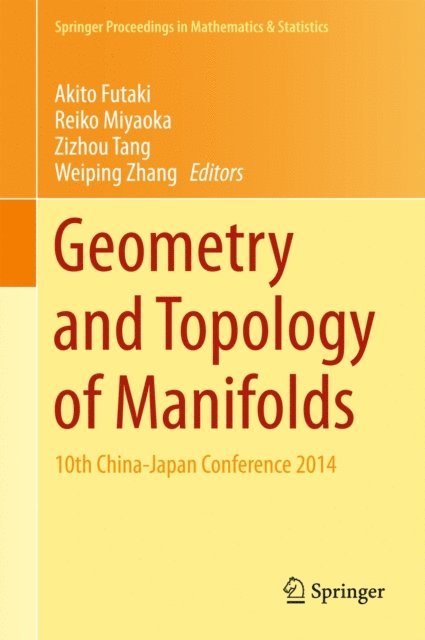 Weiping Zhang, Zizhou Tang, Reiko Miyaoka, Akito Futaki - Geometry and Topology of Manifolds, E-bok