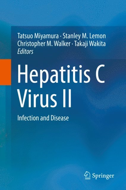 Takaji Wakita, Christopher M. Walker, Stanley M. Lemon, Tatsuo Miyamura - Hepatitis C Virus II, E-bok