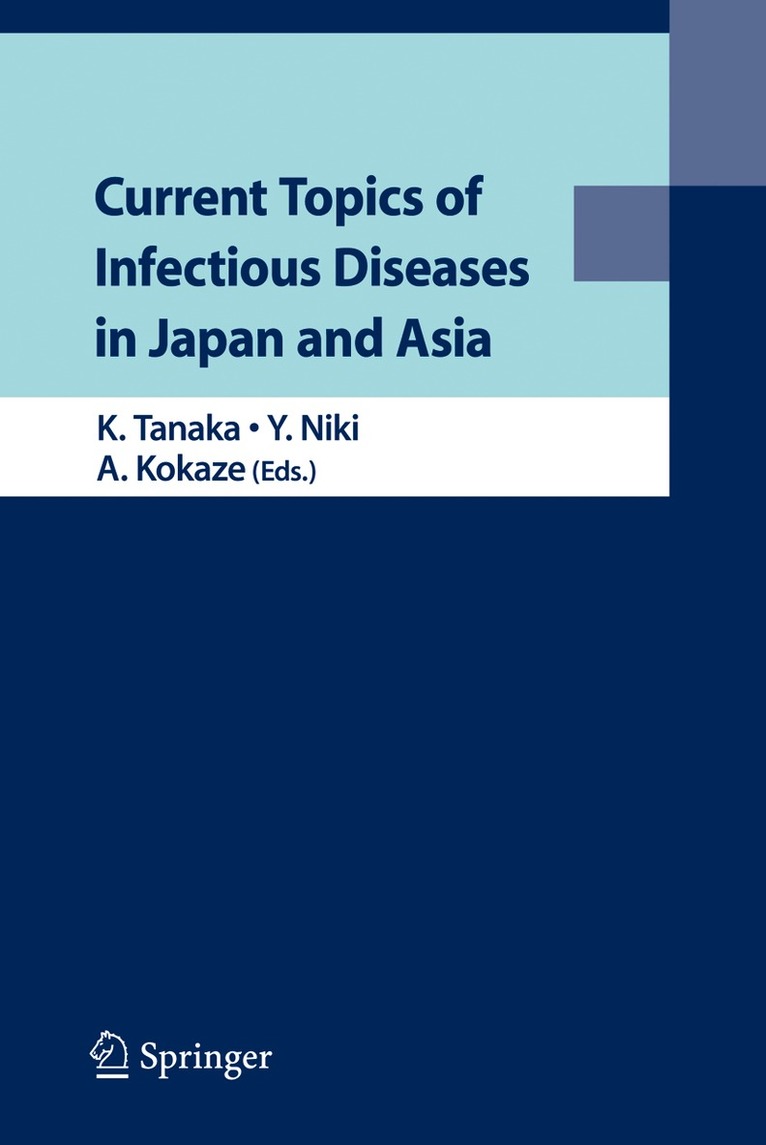 Kazuo Tanaka, Yoshihito Niki, Akatsuki Kokaze - Current Topics of Infectious Diseases in Japan and Asia, Häftad. Tillgänglighet: Lägg i varukorg