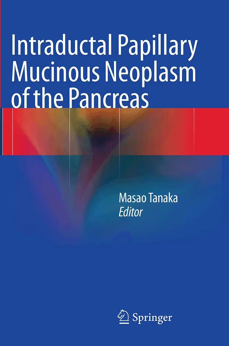 Masao Tanaka - Intraductal Papillary Mucinous Neoplasm of the Pancreas, Häftad. Tillgänglighet: Lägg i varukorg