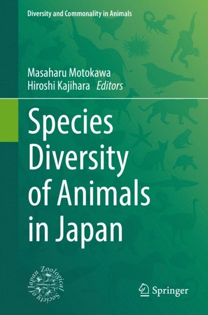Hiroshi Kajihara, Masaharu Motokawa - Species Diversity of Animals in Japan, E-bok