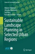 Sustainable Landscape Planning in Selected Urban Regions