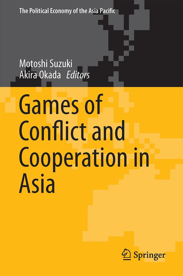 Motoshi Suzuki, Akira Okada - Games of Conflict and Cooperation in Asia, Inbunden. Tillgänglighet: Lägg i varukorg