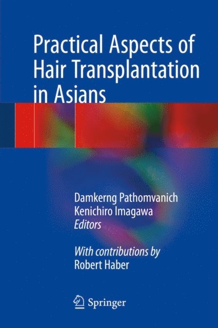 Kenichiro Imagawa, Damkerng Pathomvanich - Practical Aspects of Hair Transplantation in Asians, E-bok