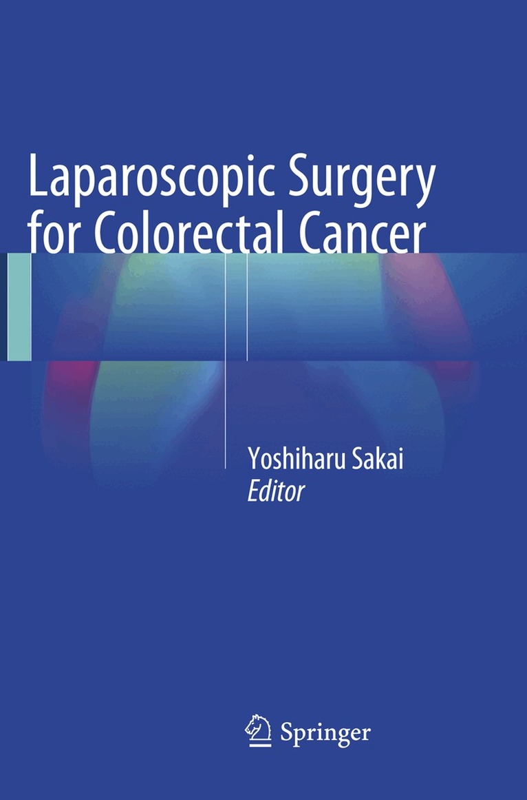 Yoshiharu Sakai - Laparoscopic Surgery for Colorectal Cancer, Häftad. Tillgänglighet: Lägg i varukorg