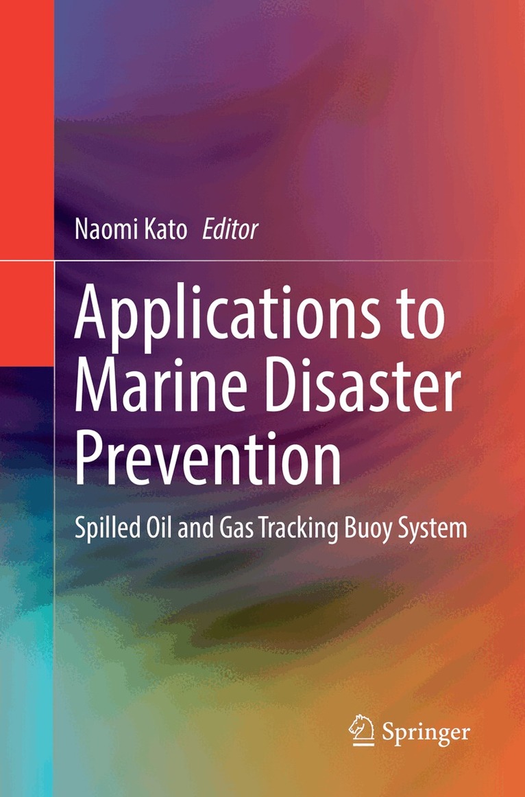 Naomi Kato - Applications to Marine Disaster Prevention, Häftad