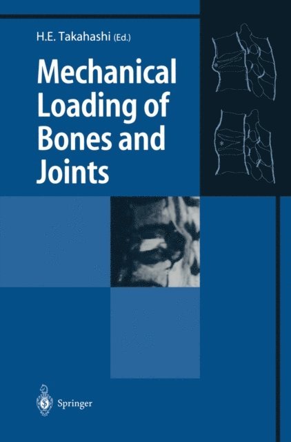 Hideaki E. Takahashi - Mechanical Loading of Bones and Joints, E-bok. Tillgänglighet: Lägg i varukorg