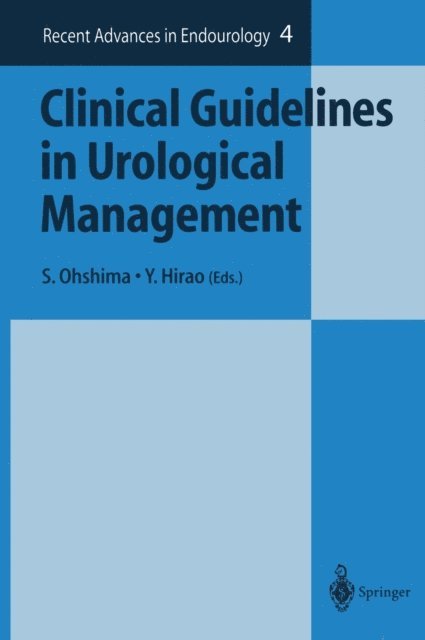 Y. Hirao, S. Ohshima - Clinical Guidelines in Urological Management, E-bok
