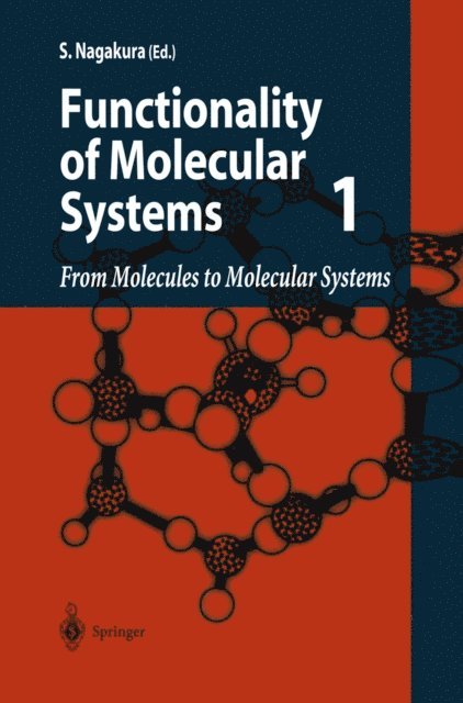 Saburo Nagakura - From Molecules to Molecular Systems, E-bok