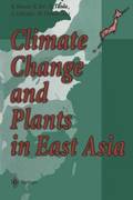 Climate Change and Plants in East Asia