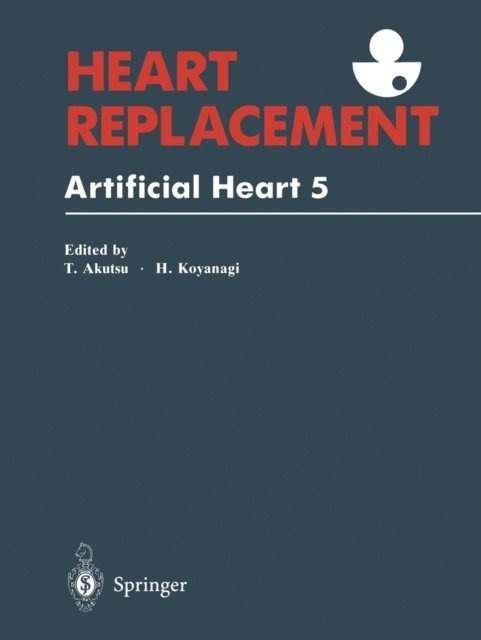 Hitoshi Koyanagi, Tetsuzo Akutsu - Heart Replacement, E-bok