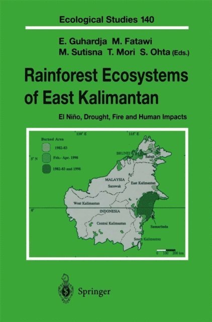 Seiichi Ohta, Tokunori Mori, Maman Sutisna, Mansur Fatawi, Edi Guhardja - Rainforest Ecosystems of East Kalimantan, E-bok