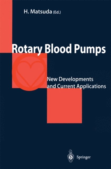 Hikaru Matsuda - Rotary Blood Pumps, E-bok