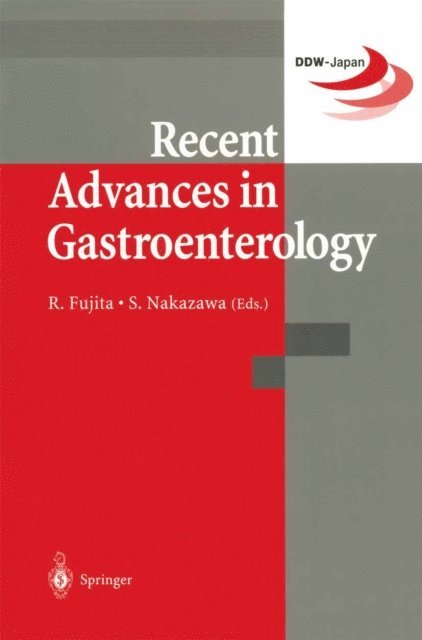 Saburo Nakazawa, Rikiya Fujita - Recent Advances in Gastroenterology, E-bok