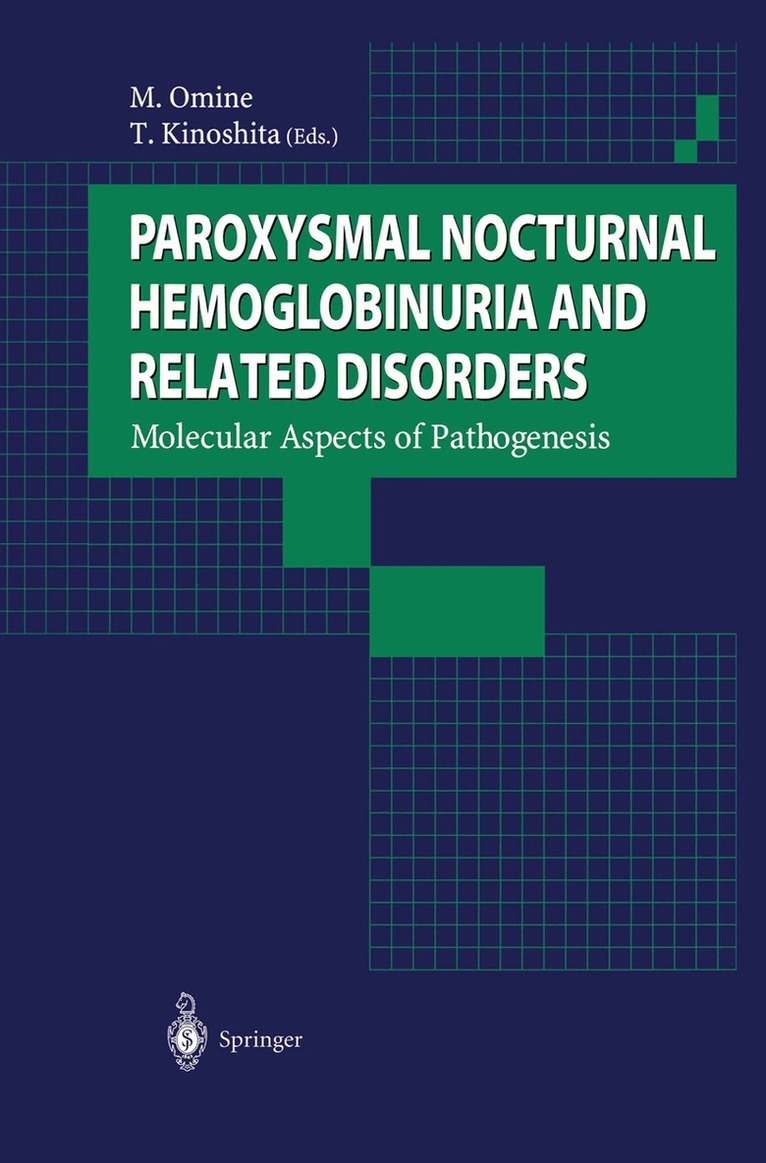 M. Omine, T. Kinoshita - Paroxysmal Nocturnal Hemoglobinuria and Related Disorders, Häftad