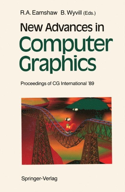 Brian Wyvill, Rae Earnshaw - New Advances in Computer Graphics, E-bok