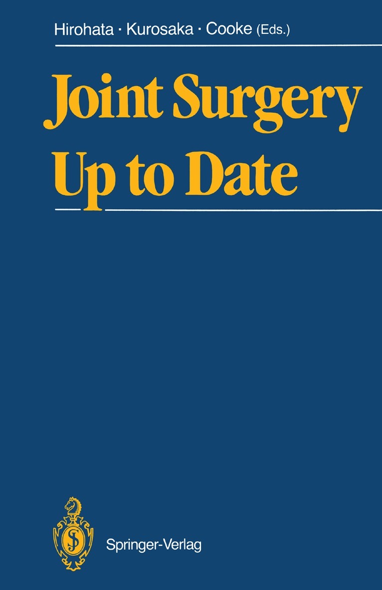 Kazushi Hirohata, Masahiro Kurosaka, T.Derek V. Cooke - Joint Surgery Up to Date, Häftad