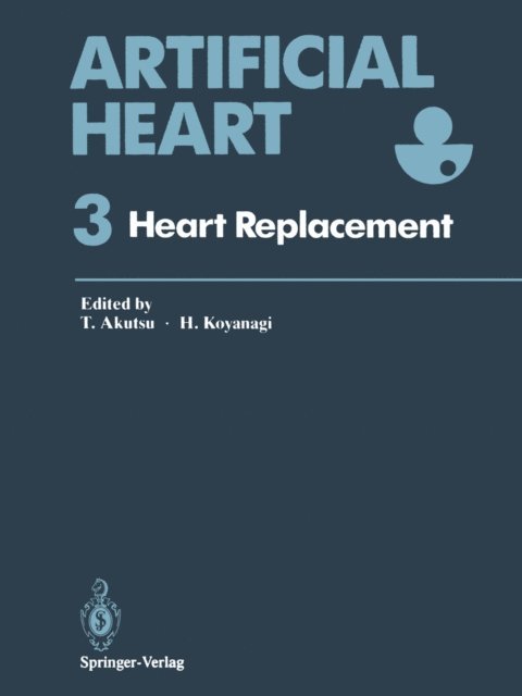 Hitoshi Koyanagi, Tetsuzo Akutsu - Artificial Heart 3, E-bok