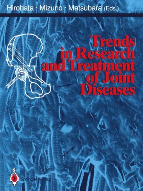 Tsukasa Matsubara, Kosaku Mizuno, Kazushi Hirohata - Trends in Research and Treatment of Joint Diseases, E-bok