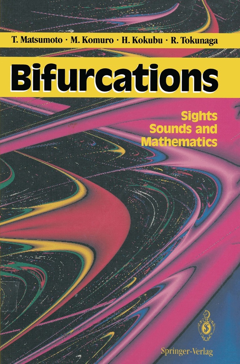 Takashi Matsumoto, Motomasa Komuro, Hiroshi Kokubu, Ryuji Tokunaga - Bifurcations, Häftad. Tillgänglighet: Lägg i varukorg
