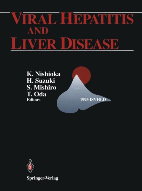 Toshitsugu Oda, Shunji Mishiro, Hiroshi Suzuki, Kusuya Nishioka - Viral Hepatitis and Liver Disease, E-bok