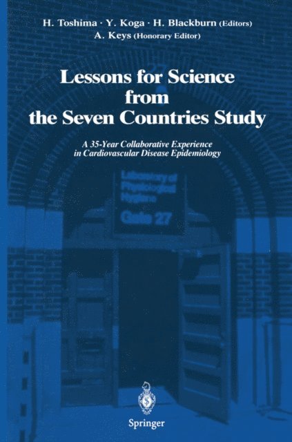 Henry Blackburn, Yoshinori Koga, Hironori Toshima - Lessons for Science from the Seven Countries Study, E-bok