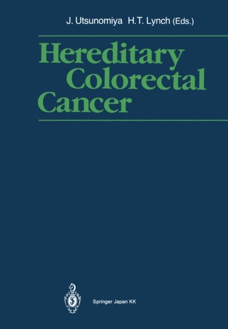 Henry T. Lynch, Joji Utsunomiya - Hereditary Colorectal Cancer, E-bok