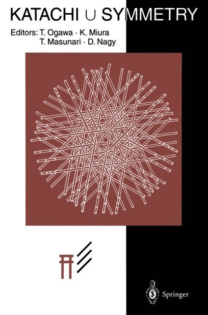 Denes Nagy, Takashi Masunari, Koryo Miura, Tohru Ogawa - Katachi ? Symmetry, E-bok