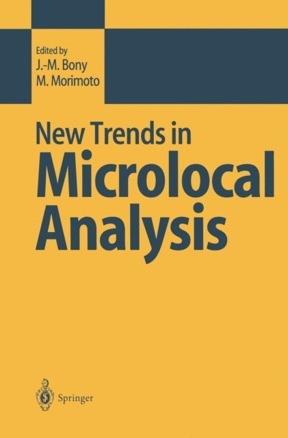 M. Morimoto, J.-M. Bony - New Trends in Microlocal Analysis, E-bok