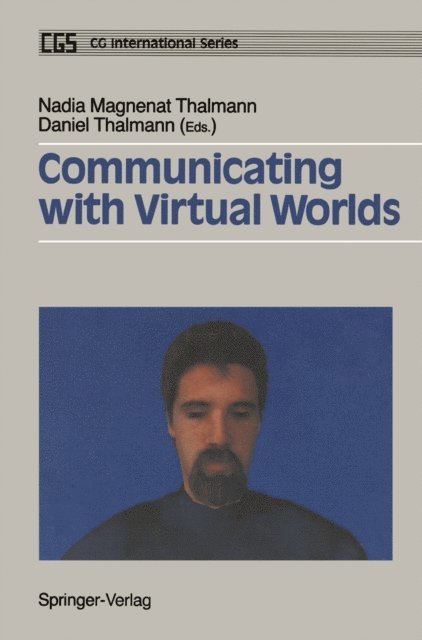 Communicating with Virtual Worlds