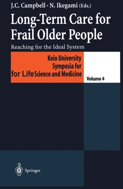 Naoki Ikegami, John C. Campbell - Long-Term Care for Frail Older People, E-bok