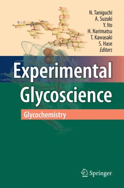 Sumihiro Hase, Toshisuke Kawasaki, Hisashi Narimatsu, Yukishige Ito, Akemi Suzuki, Naoyuki Taniguchi - Experimental Glycoscience, E-bok