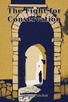 Gifford Pinchot - Fight for Conservation, Häftad