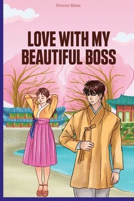 Proctor Brian - Love with My Beautiful Boss, Häftad