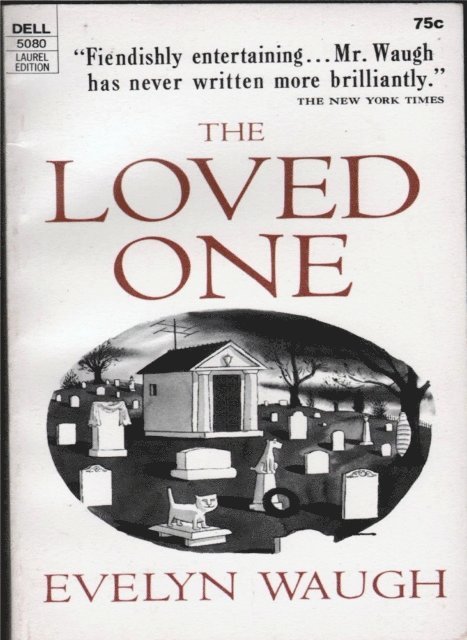 Evelyn Waugh - Loved One, E-bok