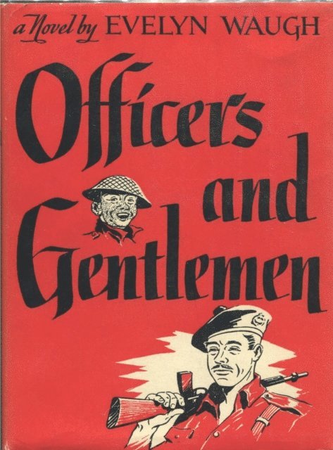 Evelyn Waugh - Officers and Gentlemen, E-bok