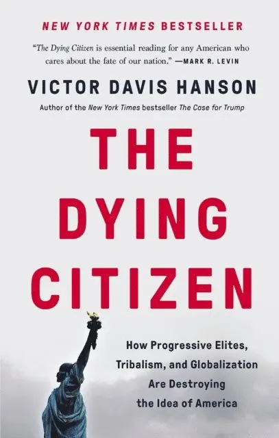 Victor Davis Hanson - Dying Citizen, E-bok. Tillgänglighet: Lägg i varukorg