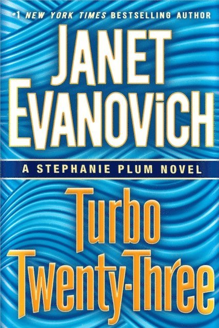 Janet Evanovich - Turbo Twenty-Three, E-bok