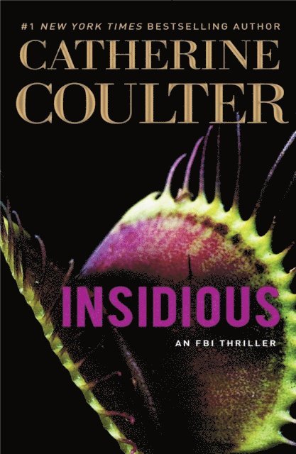 Catherine Coulter - Insidious, E-bok