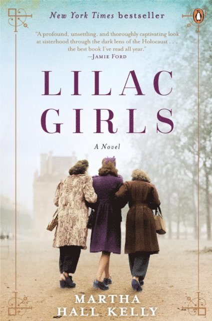 Martha Hall Kelly - Lilac Girls, E-bok