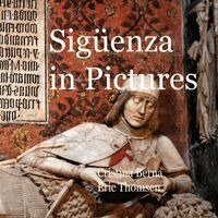 Cristina Berna, Eric Thomsen - Sigüenza In Pictures, Häftad. Tillgänglighet: Lägg i varukorg