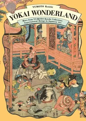 Koichi Yomoto - Yokai Wonderland, Häftad. Tillgänglighet: Lägg i varukorg