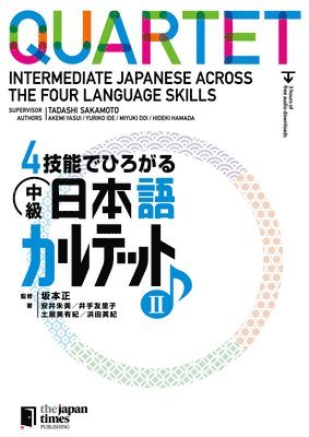 Akemi Yasui - Quartet: Intermediate Japanese Across the Four Language Skills 2, Häftad. Tillgänglighet: Lägg i varukorg
