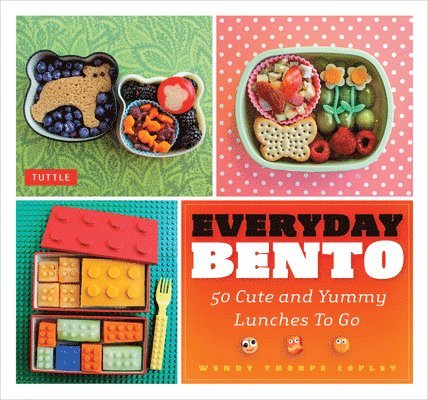 Wendy Thorpe Copley - Everyday Bento, Häftad. Tillgänglighet: Lägg i varukorg