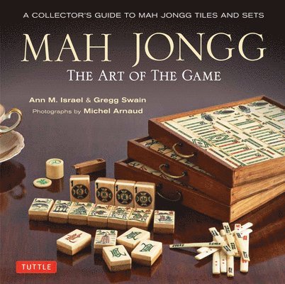 Ann Israel, Gregg Swain - Mah Jongg: The Art of the Game, Inbunden. Tillgänglighet: Lägg i varukorg