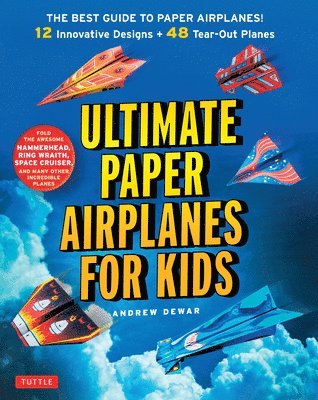 Andrew Dewar - Ultimate Paper Airplanes for Kids, Häftad. Tillgänglighet: Lägg i varukorg