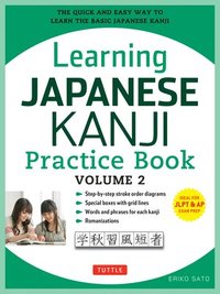 Learning Japanese Kanji Practice Book Volume 2: Volume 2