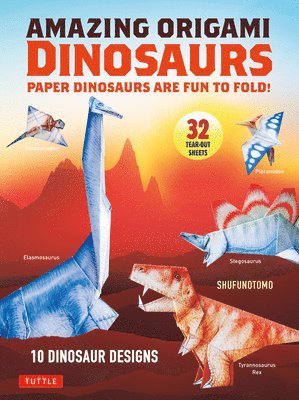 Shufunotomo Co. Ltd. - Amazing Origami Dinosaurs, Häftad. Tillgänglighet: Lägg i varukorg